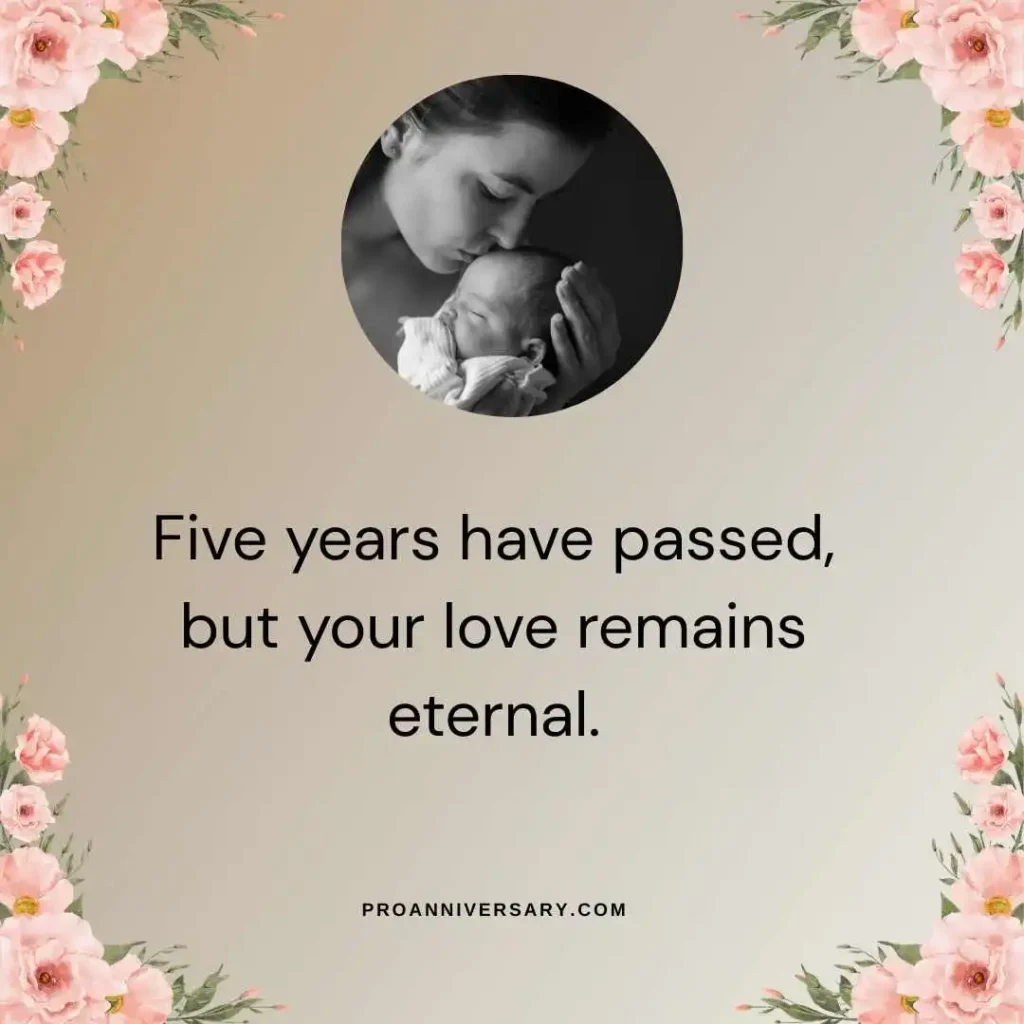 5 Years Since Mom Passed Away Quotes