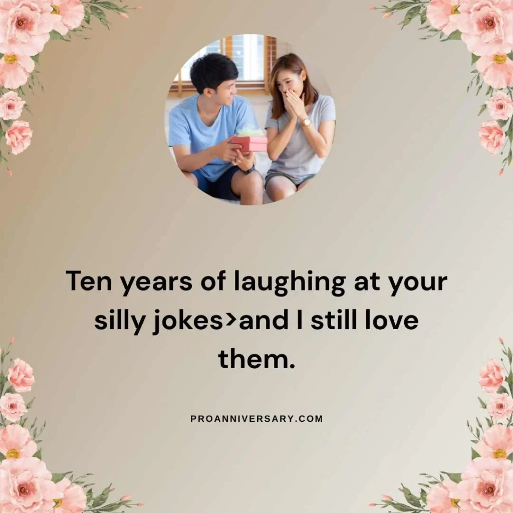 Cute 10 Year Anniversary Quotes 