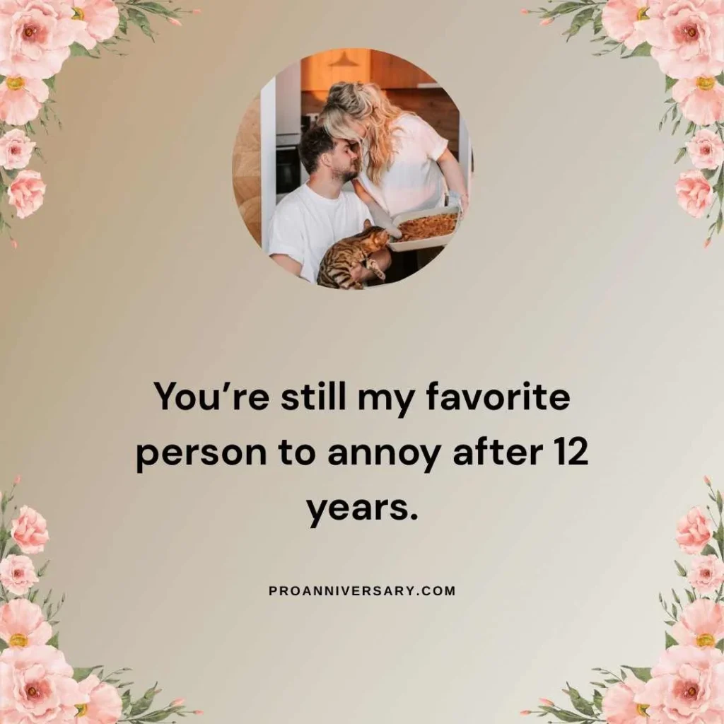 Cute 12 Year Anniversary Quotes