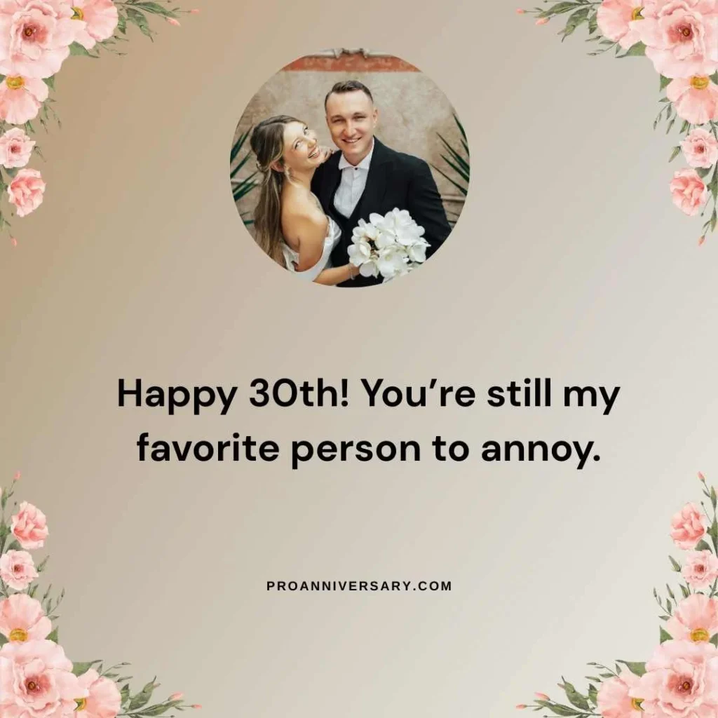 Cute and Funny 30th Anniversary 