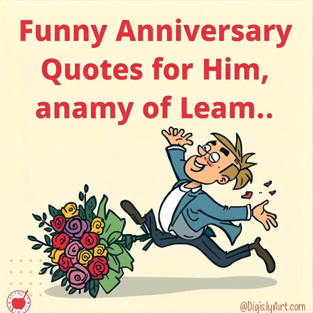 Cute and Funny Anniversary Captions