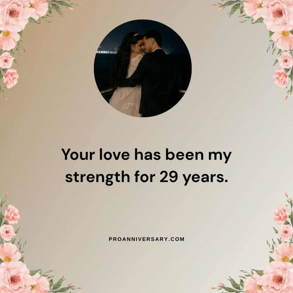 Emotional 29 Years Anniversary Quotes