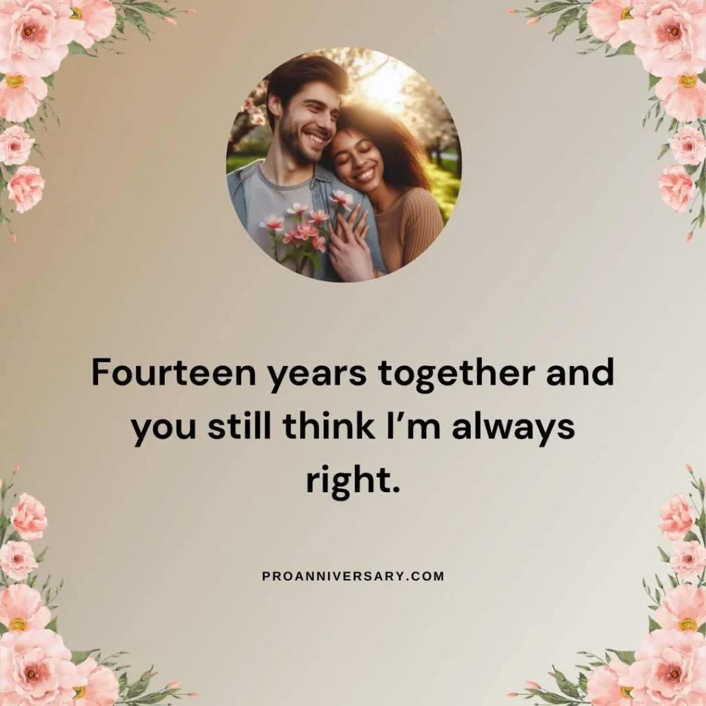 Funny 14 Year Anniversary Quotes
