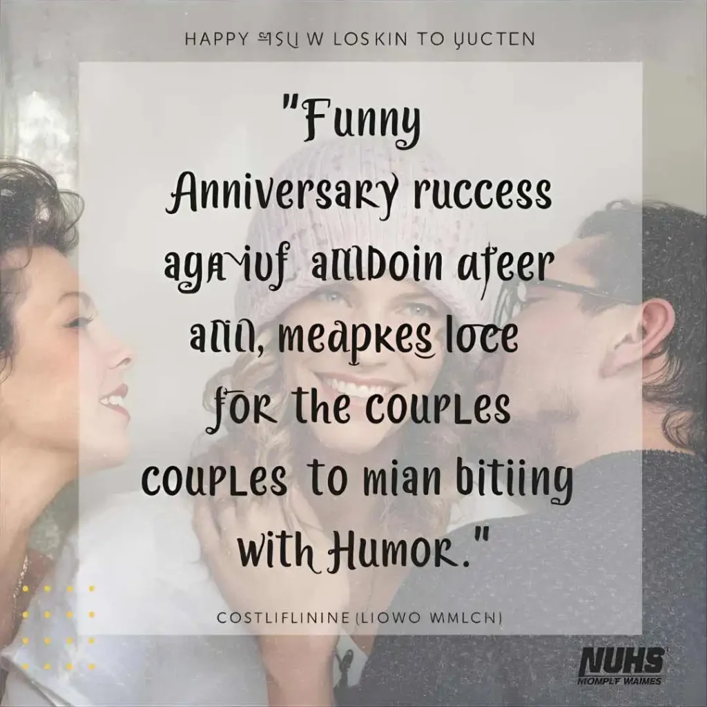 Funny Anniversary Quotes for Couples 