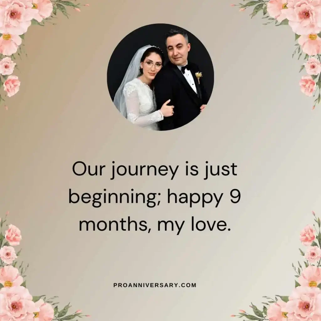 Happy 9 Months Anniversary