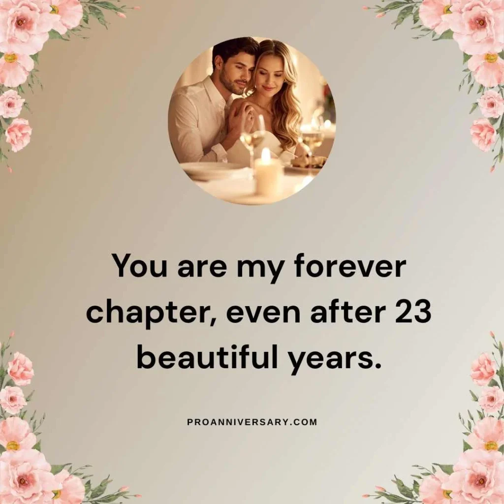 Romantic 23rd Anniversary Quotes
