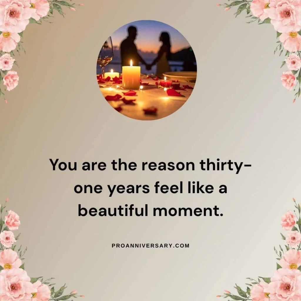  Romantic 31st Anniversary Quotes  