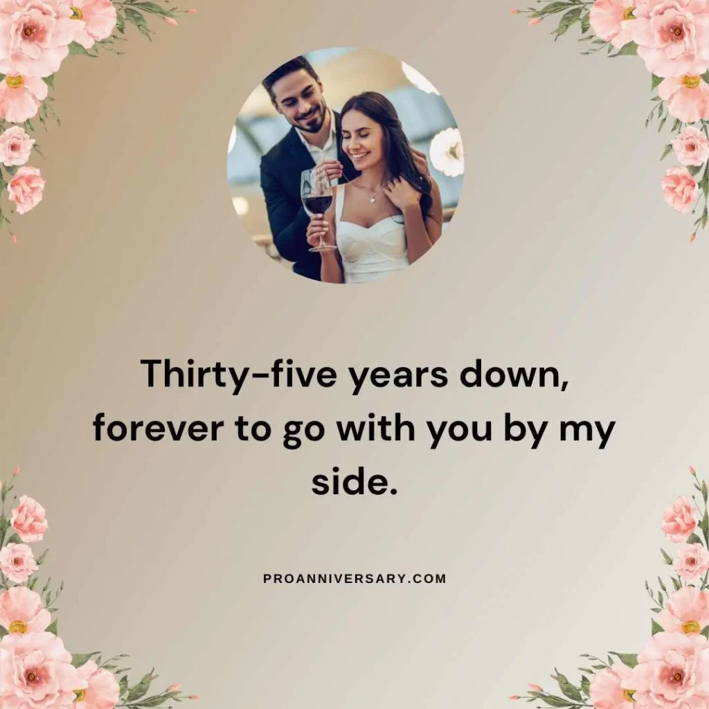 Romantic 35 Years Anniversary Quotes