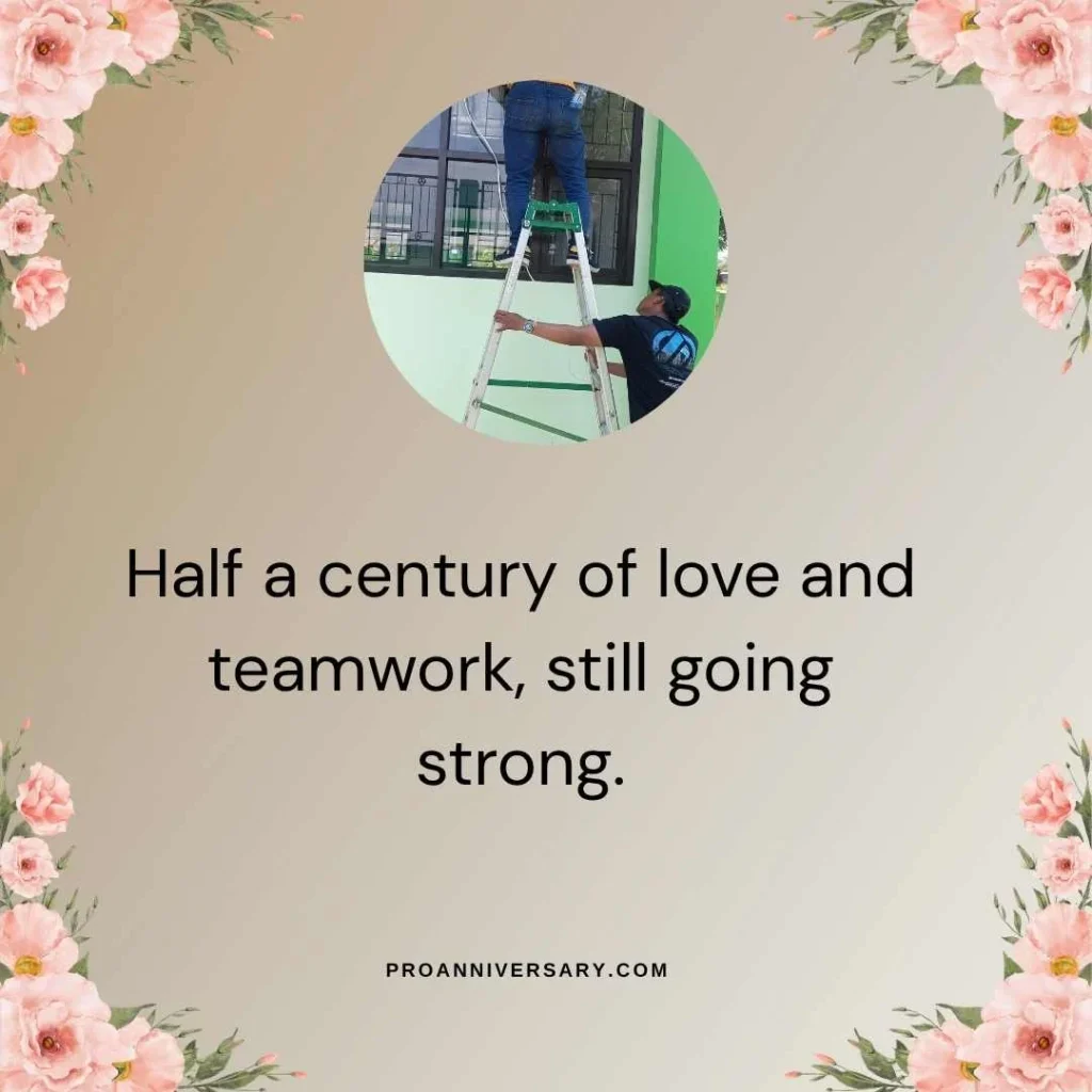 50 Year Work Anniversary Quotes