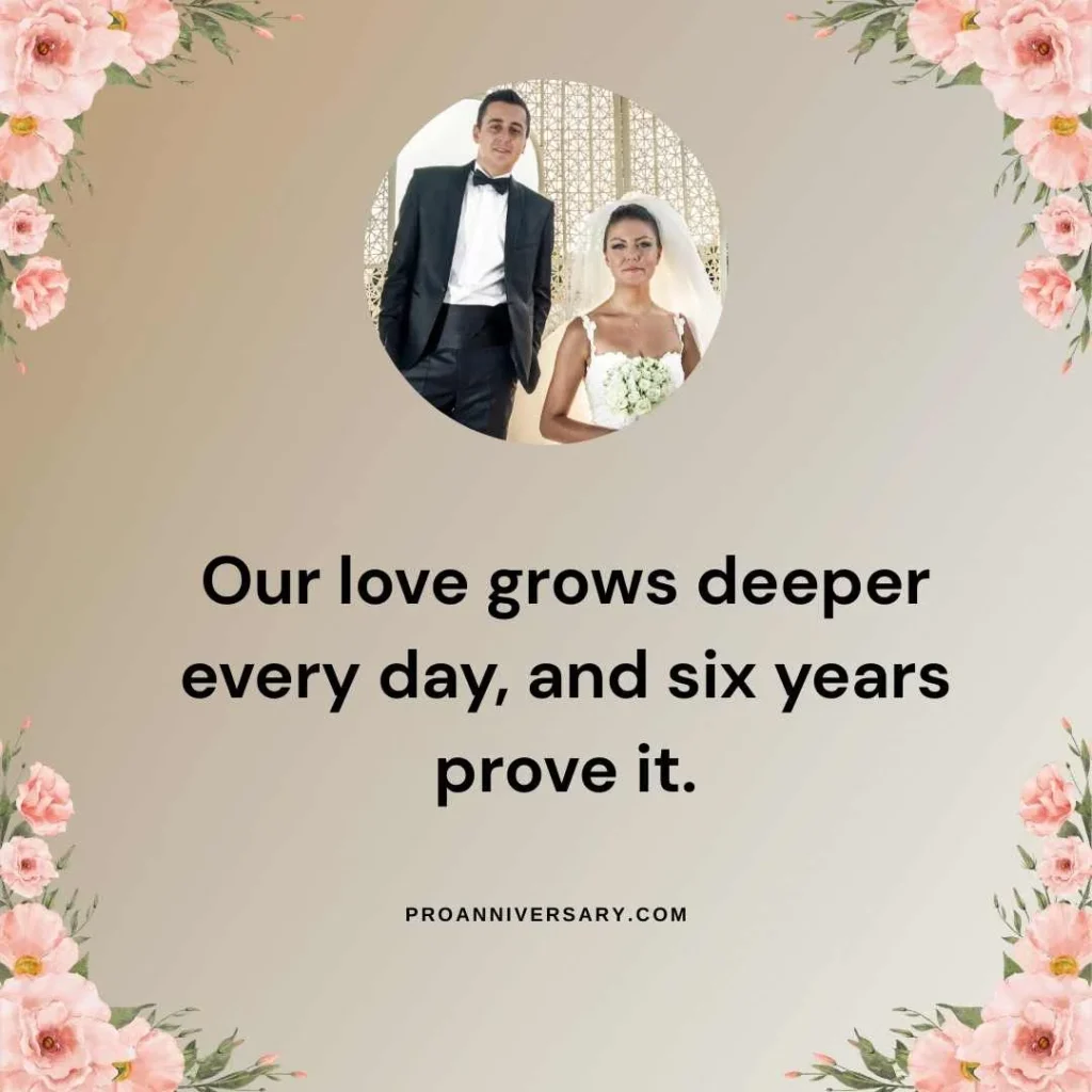 6 Year Anniversary Quotes For Husband