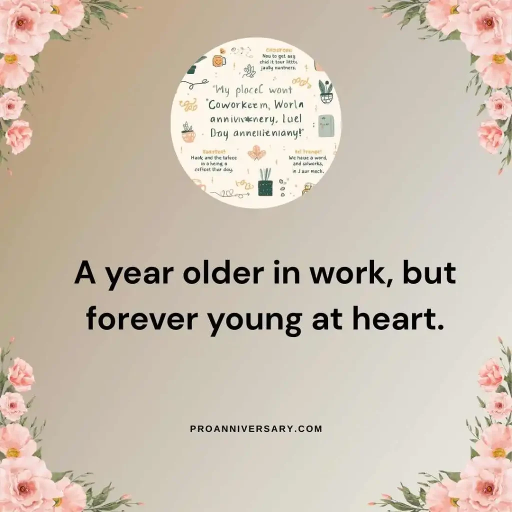 Anniversary Quotes for Coworker
