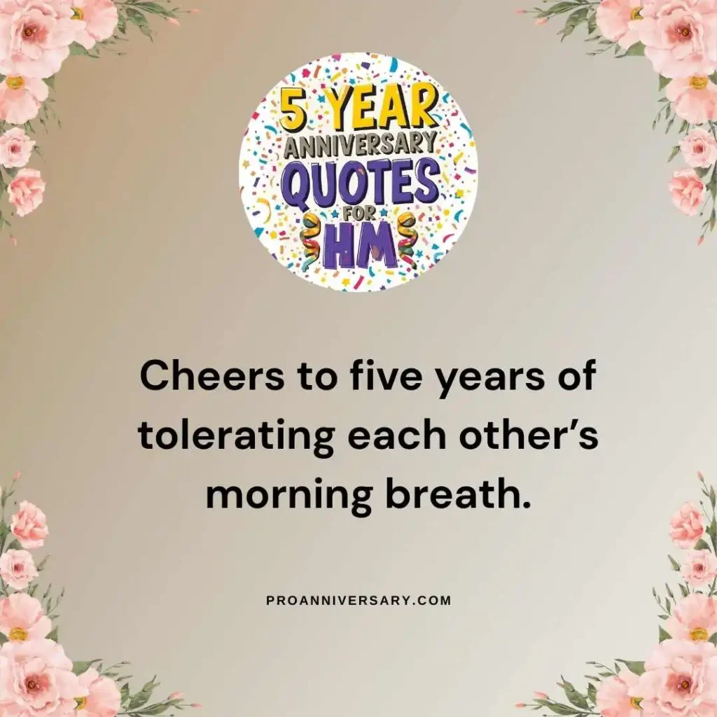 Funny 5 Year Anniversary Quotes