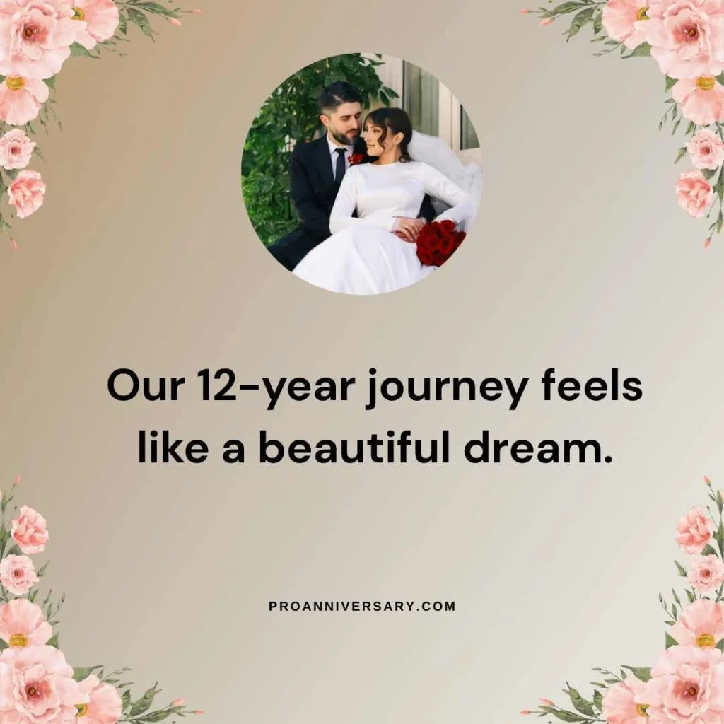 Romantic Happy 12th Anniversary Quotes
