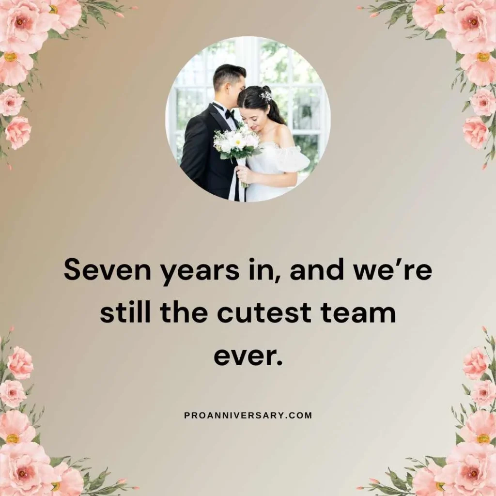Sweet 7th Anniversary Quotes