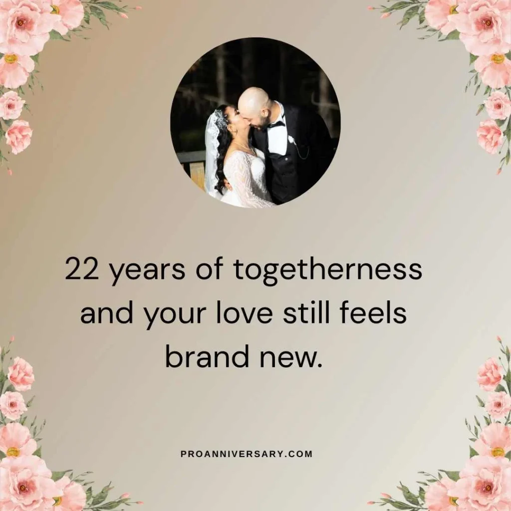 22 Years of Togetherness Quotes