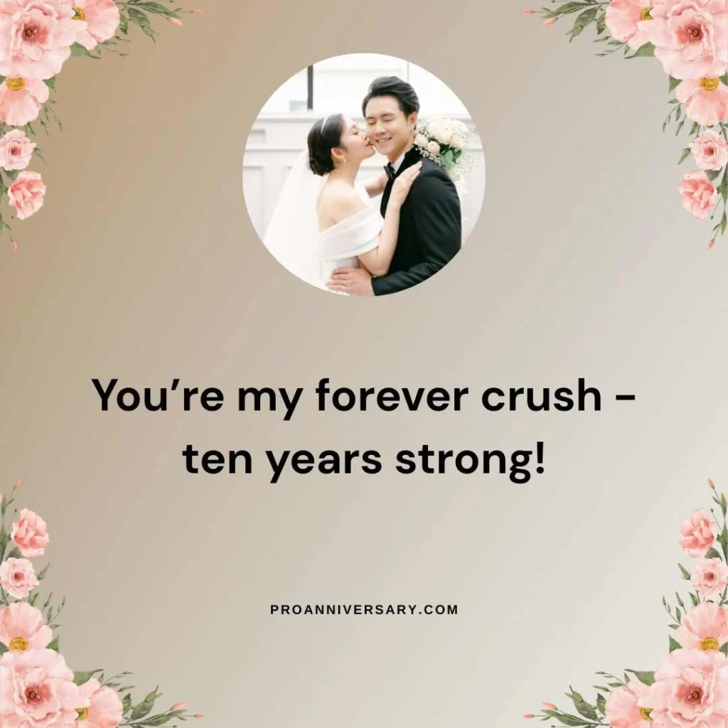 Cute 10 Years Anniversary Quotes