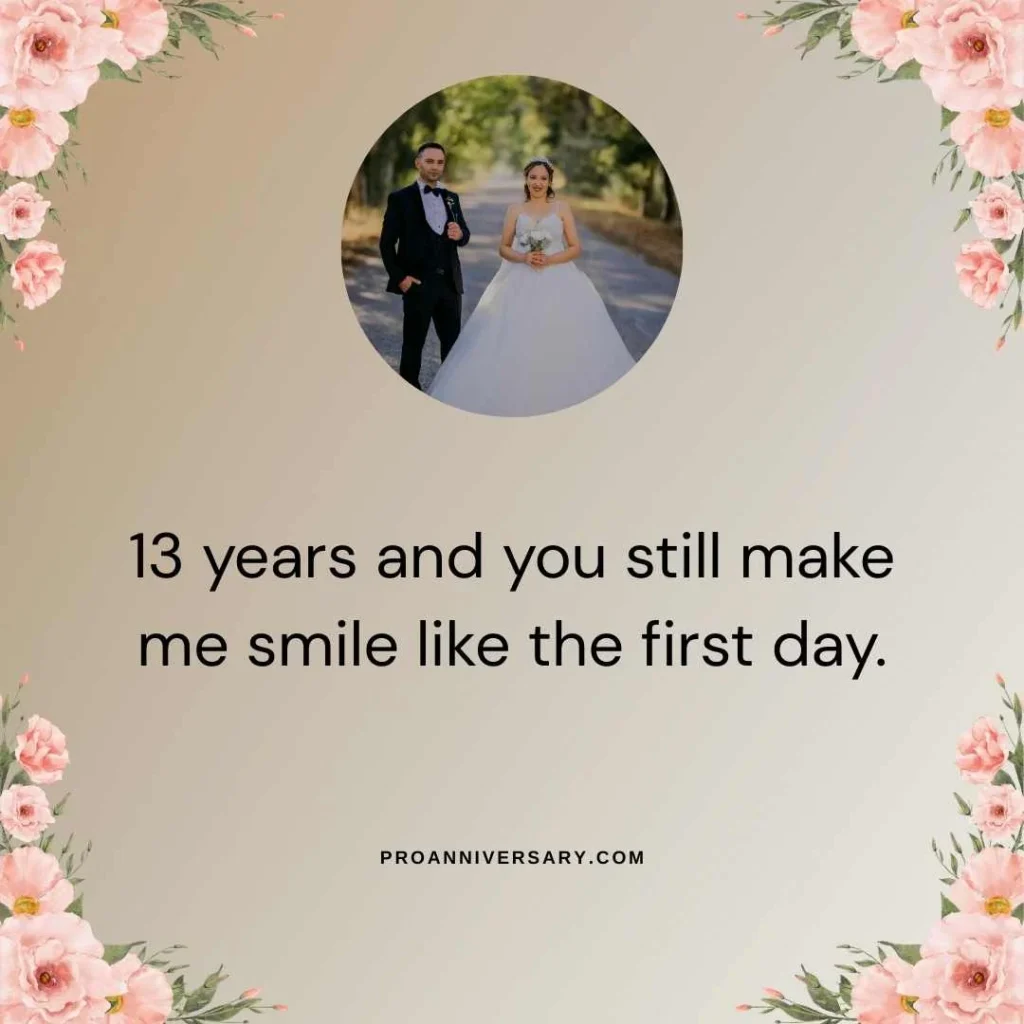 Cute 13 Years Anniversary Quotes