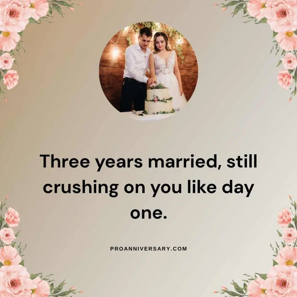 Cute 3 Years Anniversary Quotes