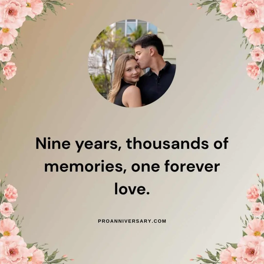 Cute 9 Year Anniversary Captions