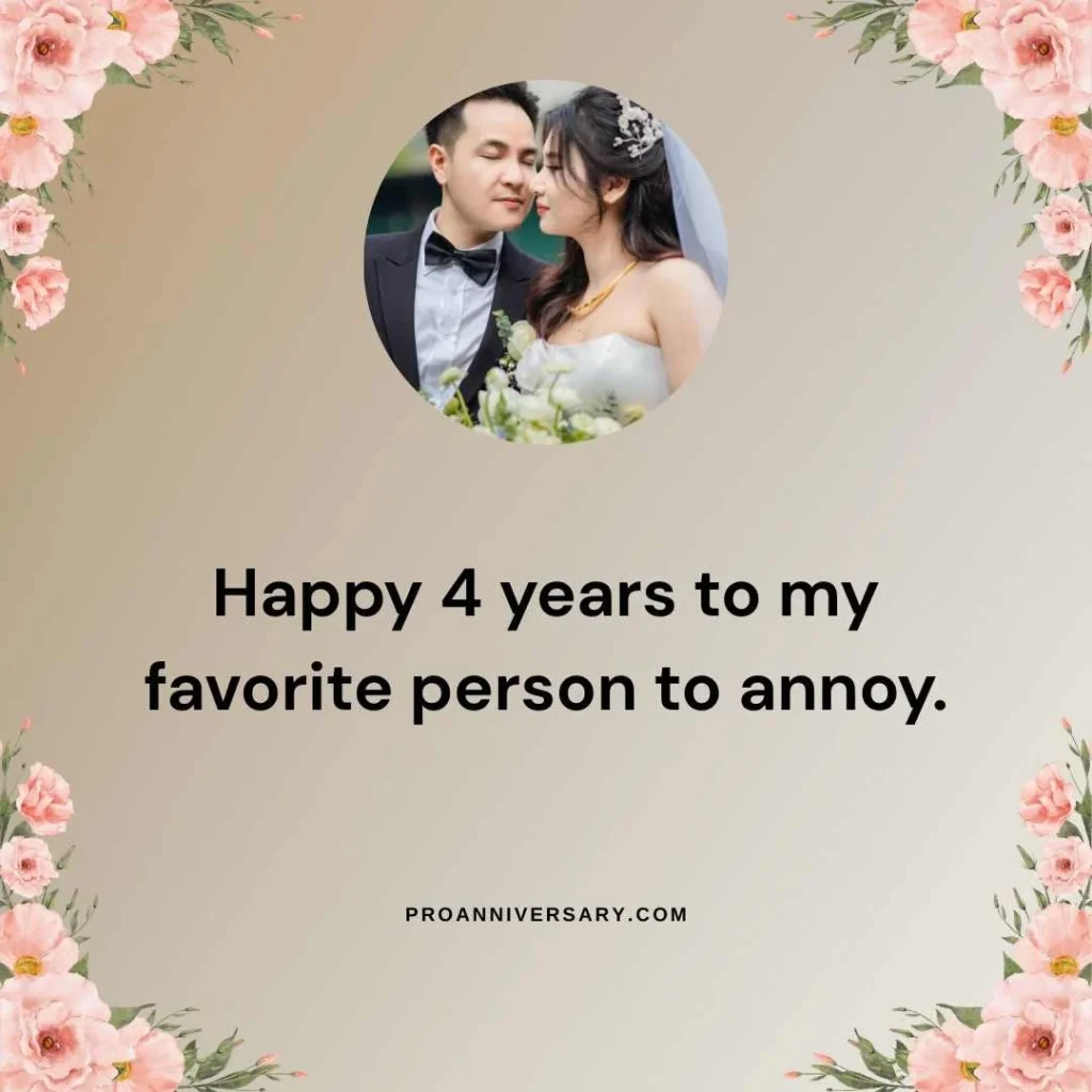 Cute Four Year Anniversary Quotes