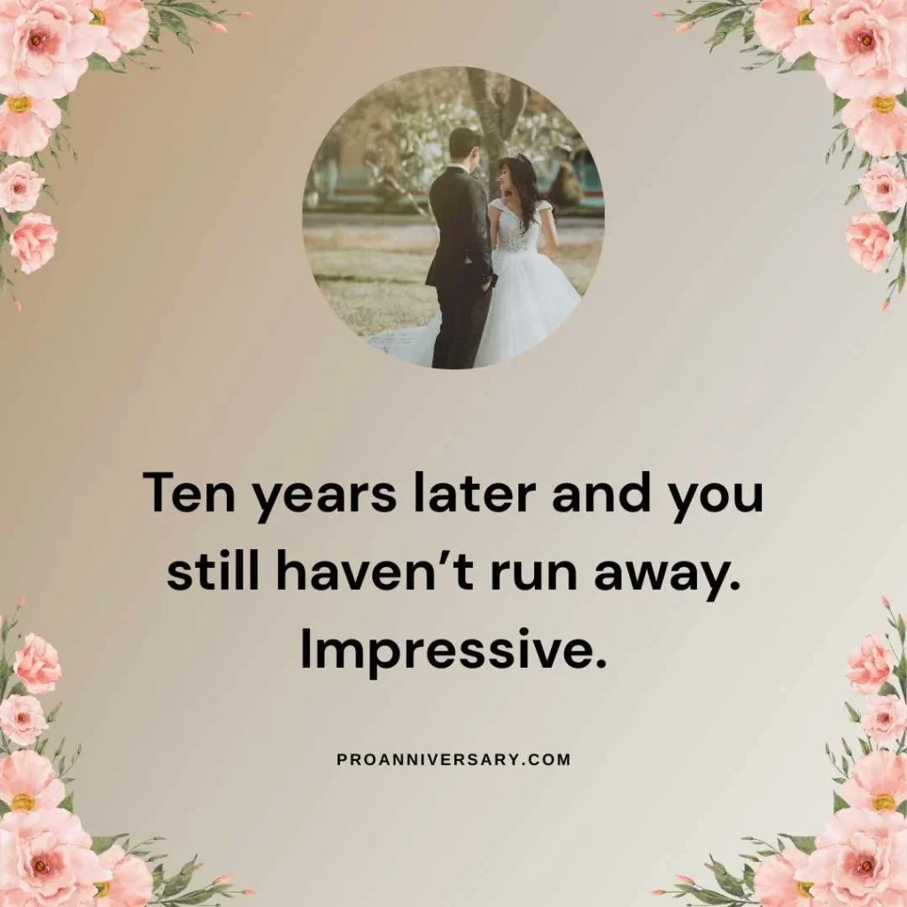Funny 10th Anniversary Quotes for Instagram