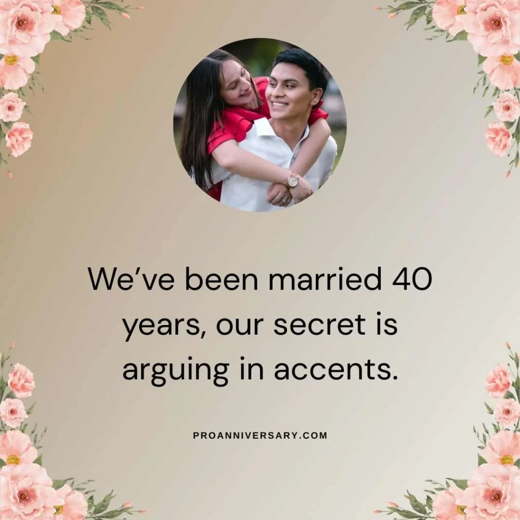 Funny 40th Anniversary Quotes