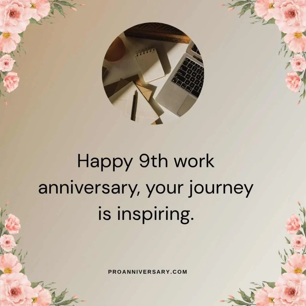 Happy 9th Work Anniversary