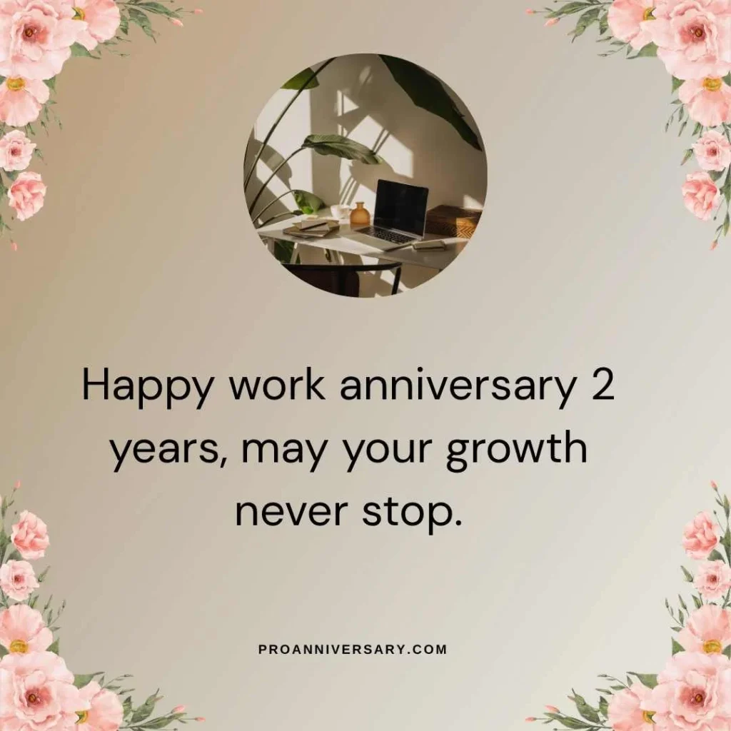 Happy Work Anniversary 2 Years