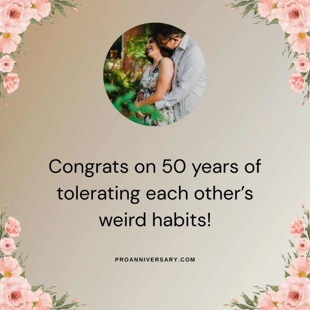 Humorous Quotes Celebrating 50 Years Together
