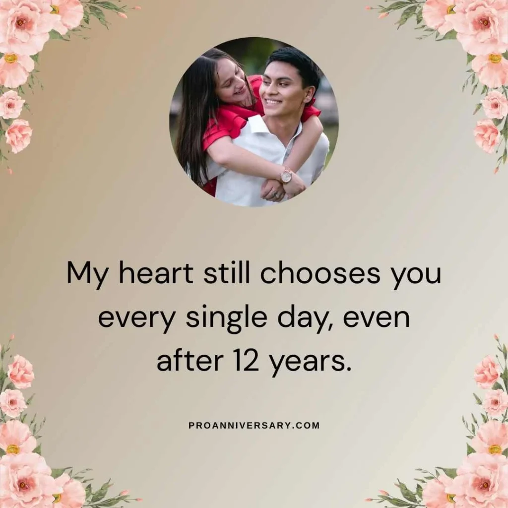 Romantic 12 Years Anniversary Quotes For Husband