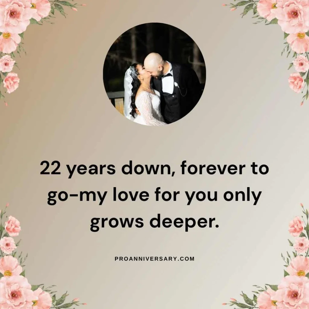 Romantic 22 Years Anniversary Quotes