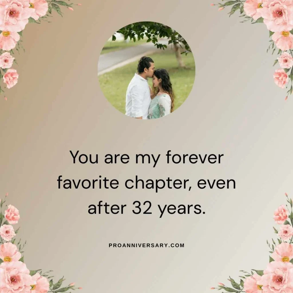 Romantic 32 Years Wedding Anniversary Quotes