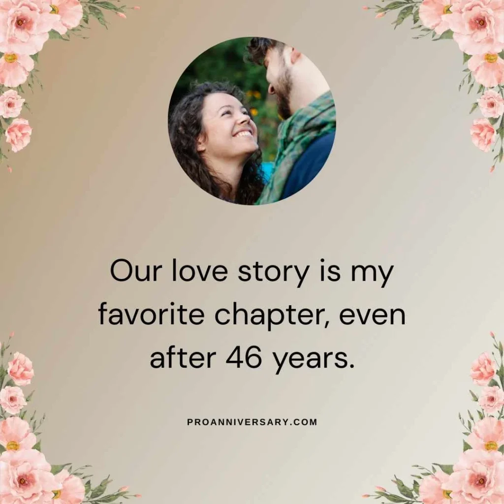 Romantic 46th Wedding Anniversary Quotes