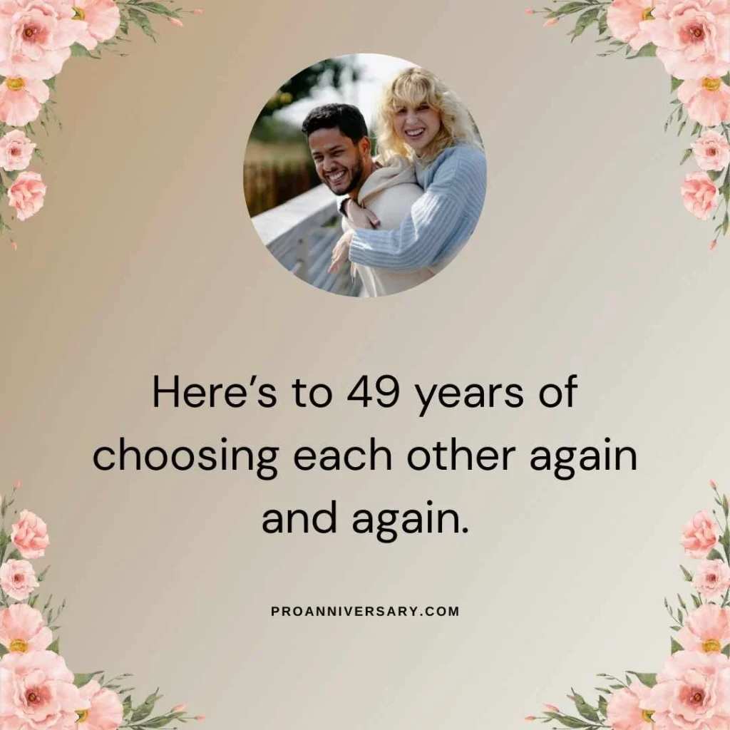 Romantic 49th Wedding Anniversary Quotes