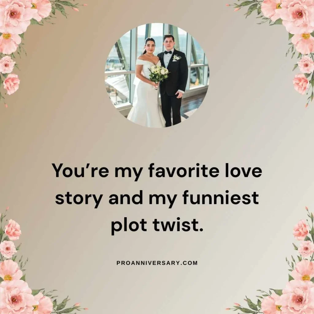Romantic and Funny Husband Anniversary Quotes