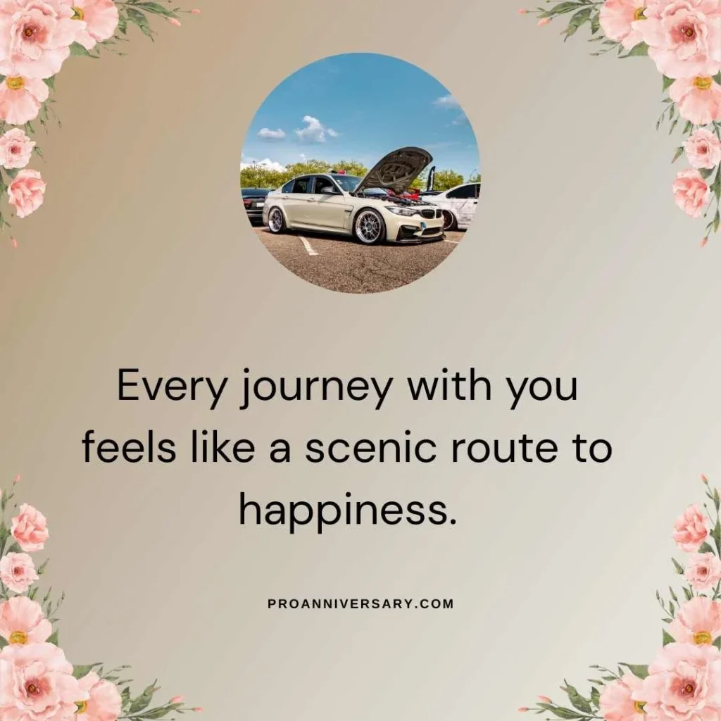 Romantic Car Anniversary Quotes