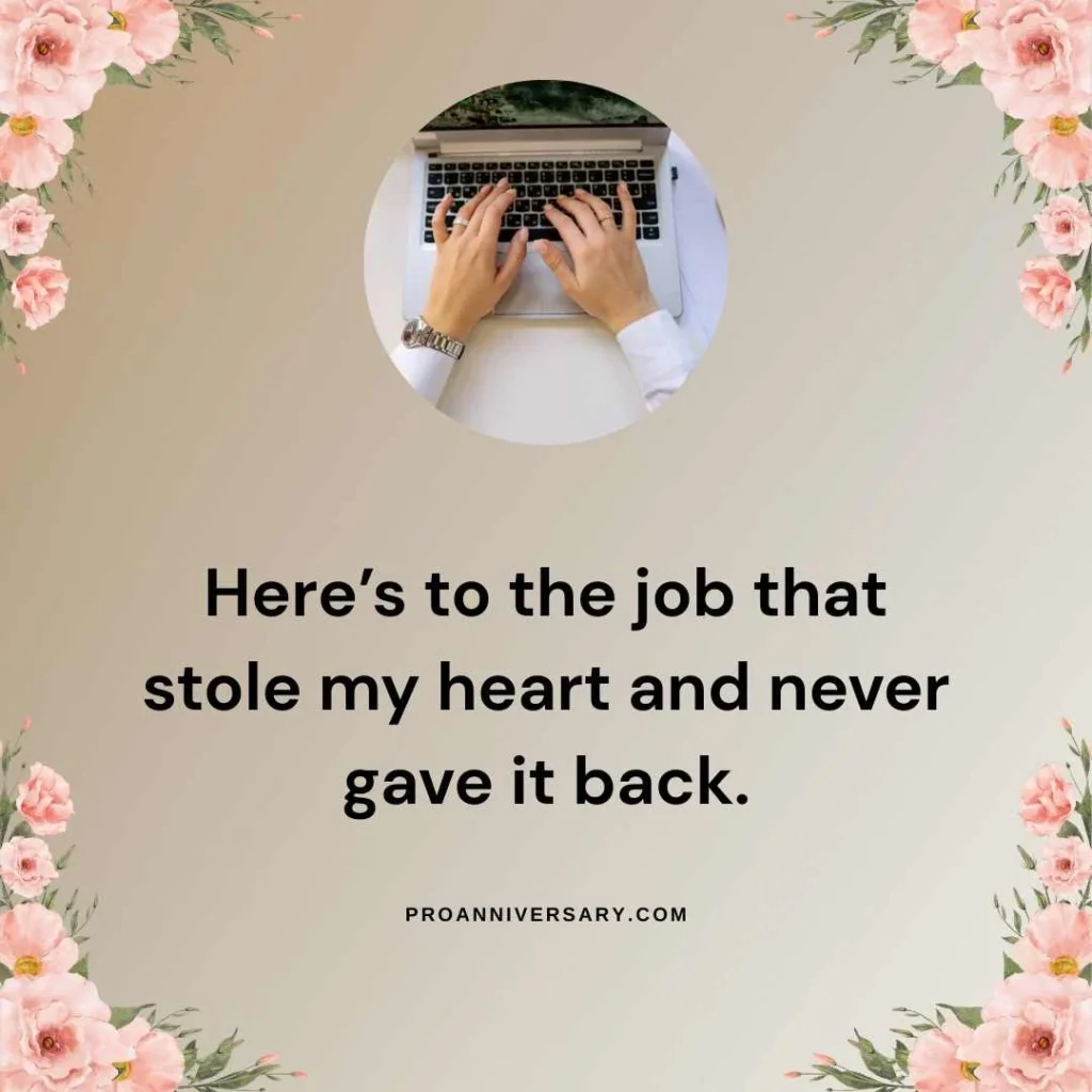 Romantic-Inspired Work Anniversary Quotes