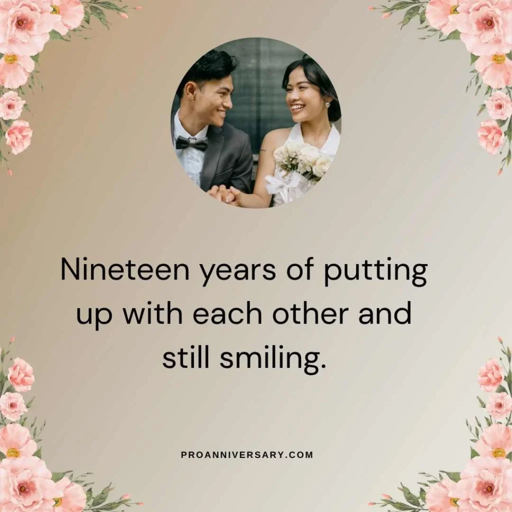 Funny 19 Year Wedding Anniversary Quotes