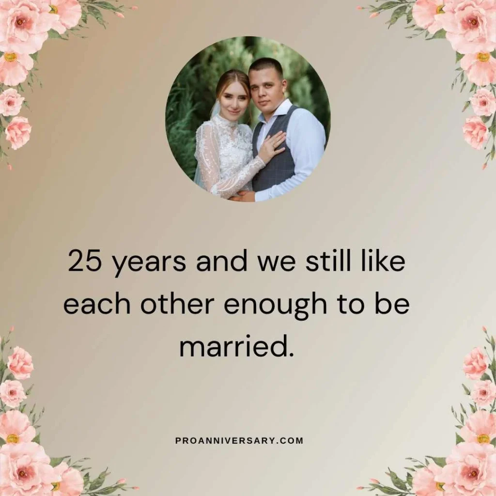 Funny 25-Year Anniversary Quotes