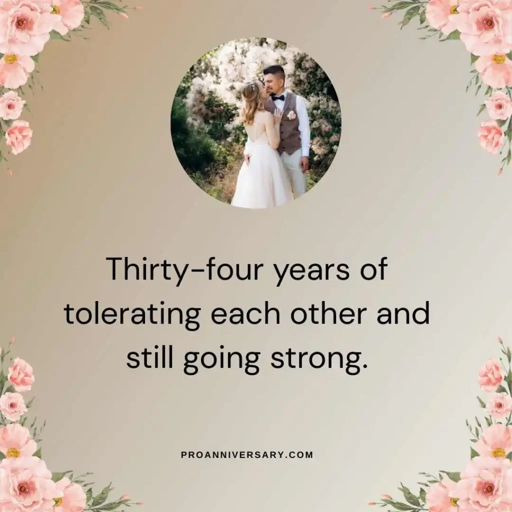 Funny 34th Wedding Anniversary Quotes