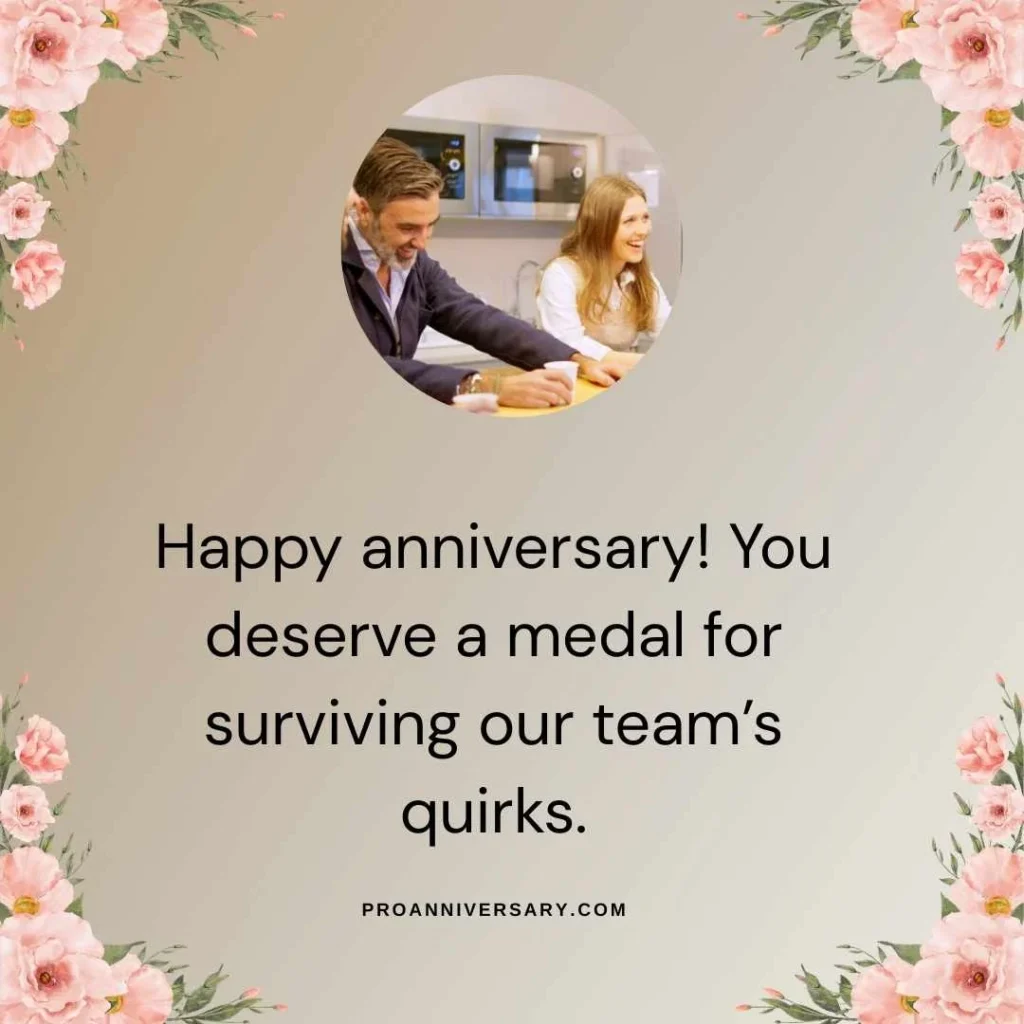 Funny Work Anniversary Quotes for Boss