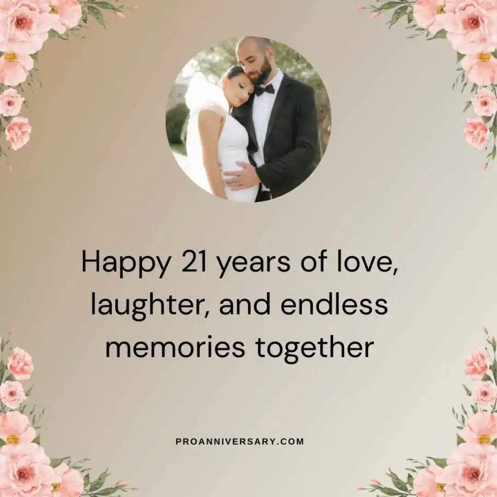 Heartfelt 21 Year Wedding Anniversary Quotes