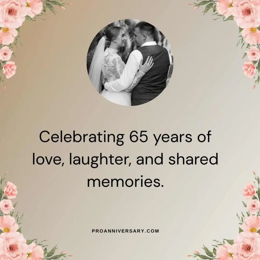 Heartfelt 65th Wedding Anniversary Quotes