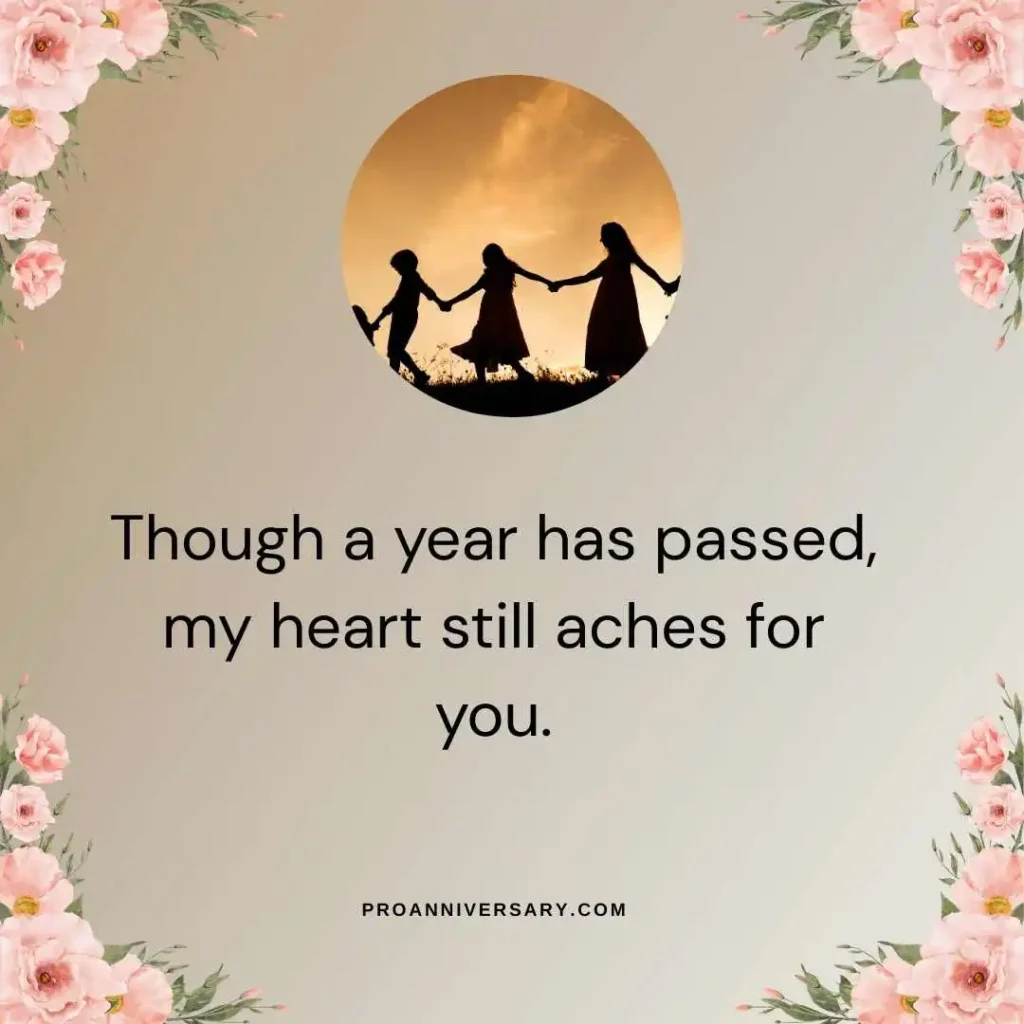 Heartfelt One Year Grief Anniversary Quotes