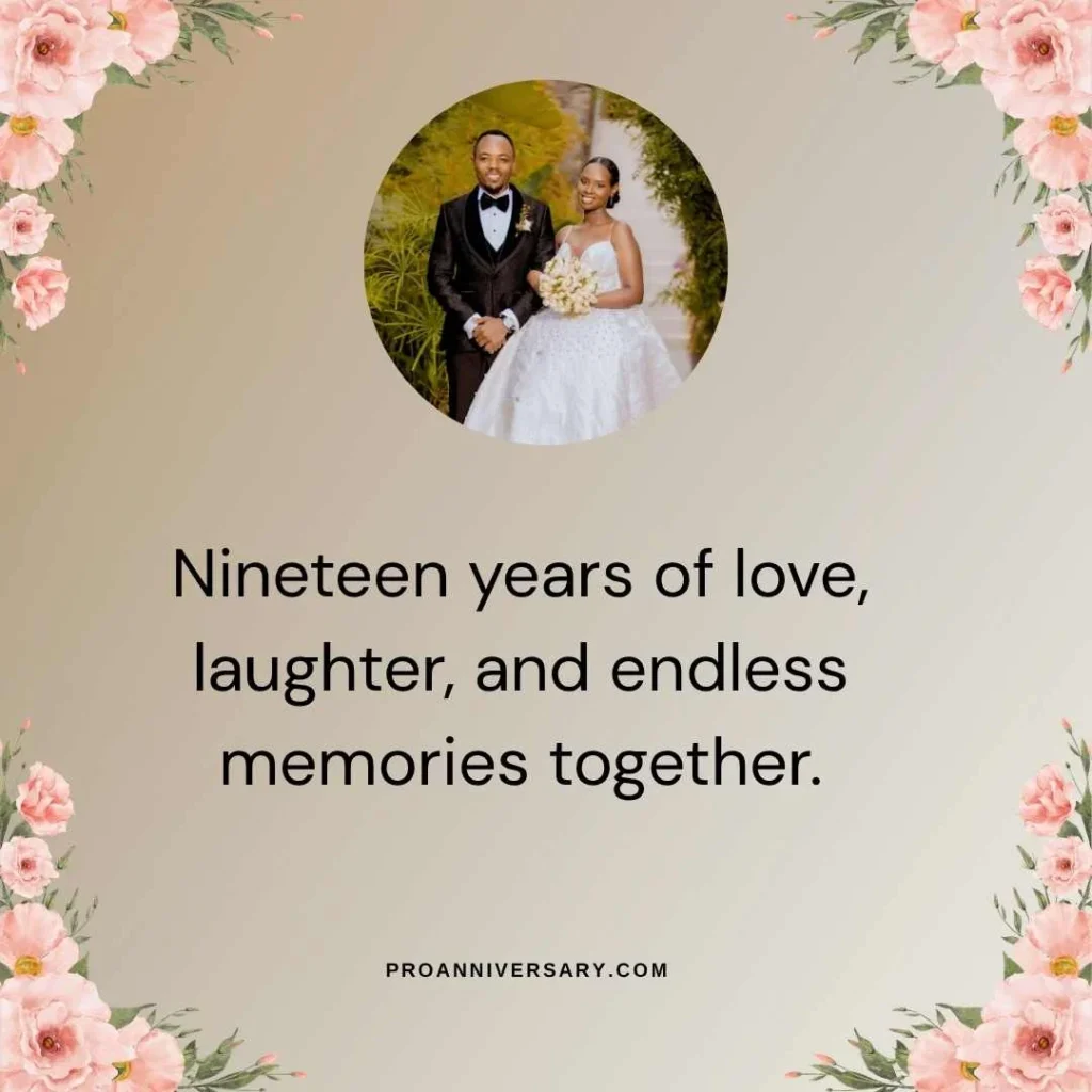 Romantic 19 Year Wedding Anniversary Quotes