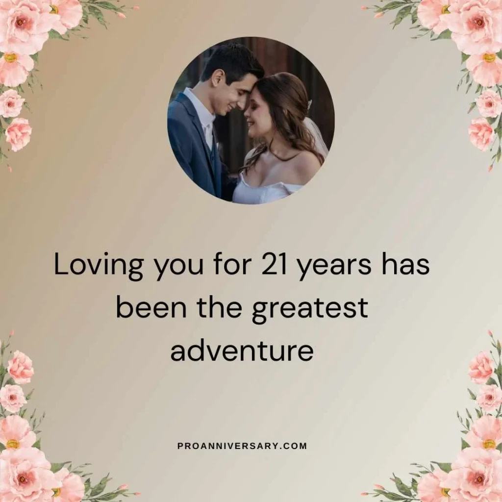 Romantic 21 Year Wedding Anniversary Quotes