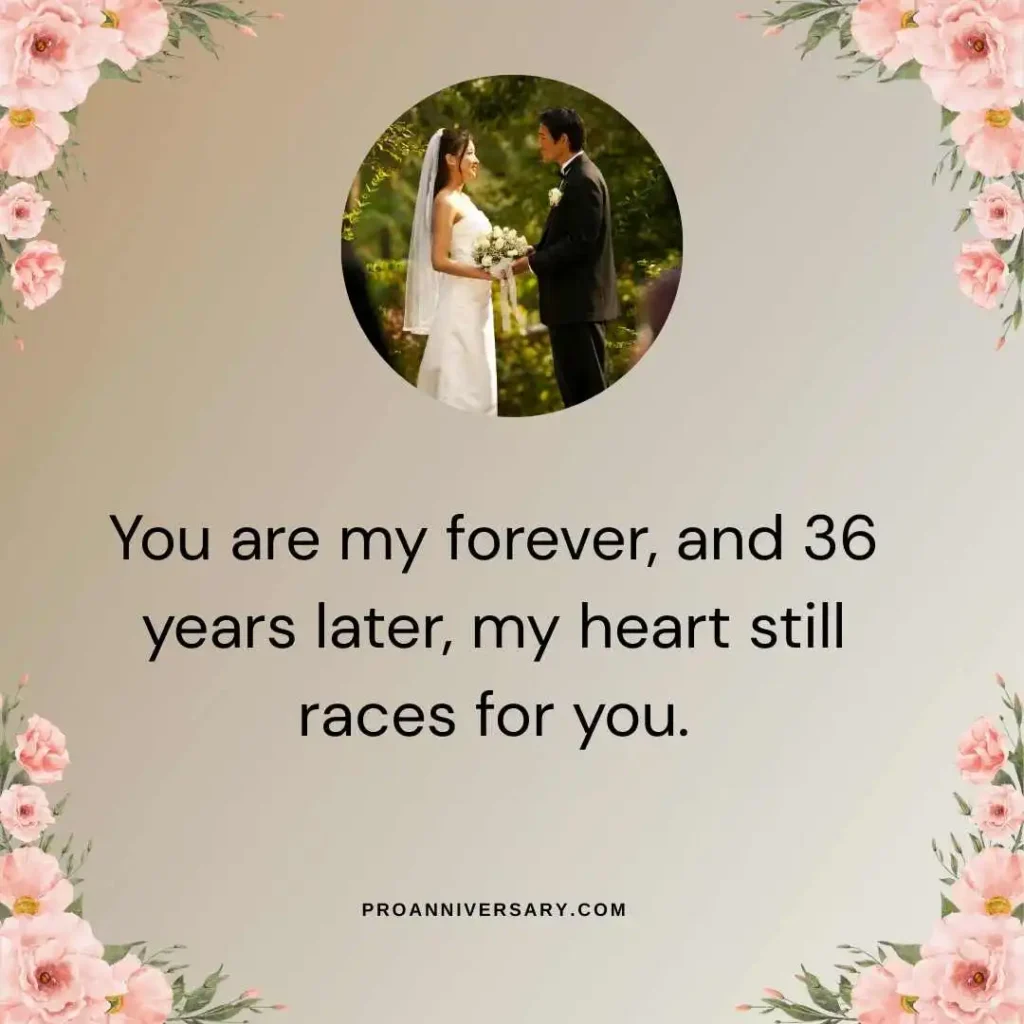 Romantic 36 Year Anniversary Quotes