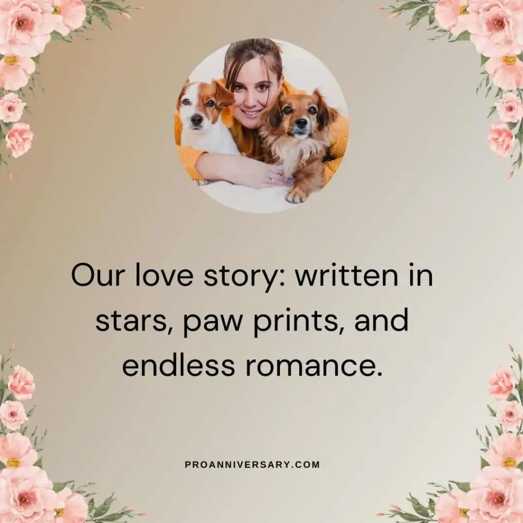 Romantic Dog Anniversary Quotes