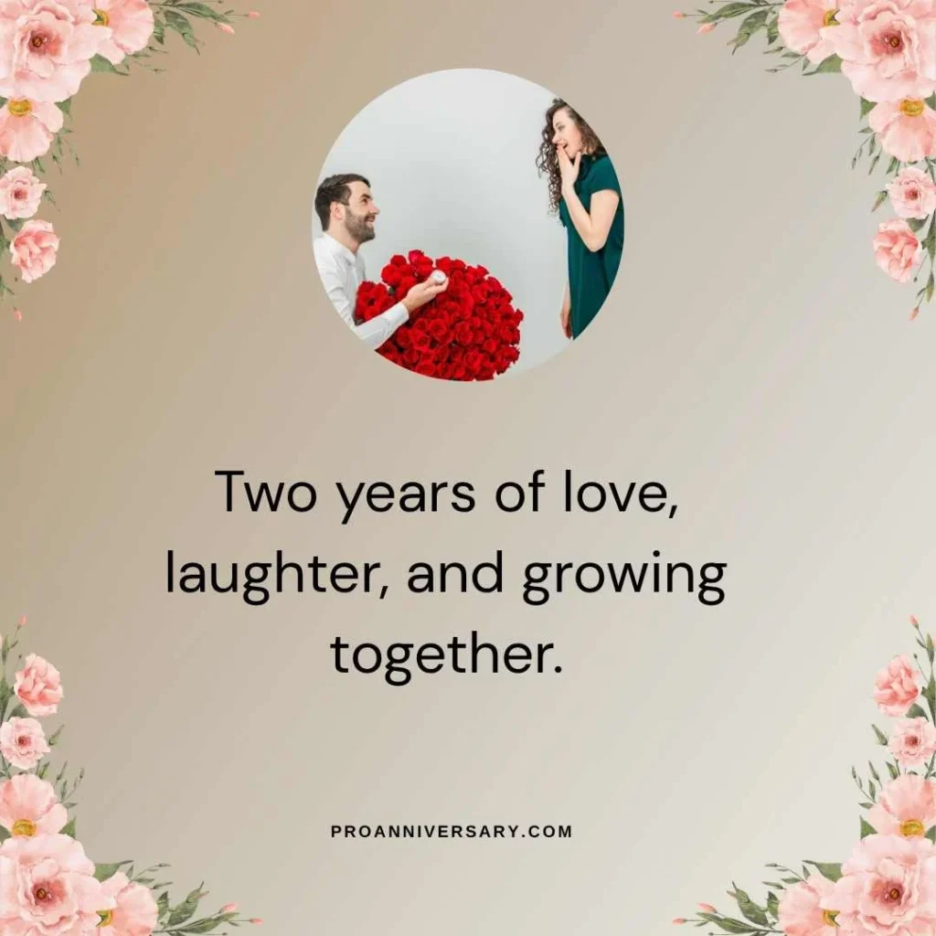Romantic Second Year Anniversary Quotes