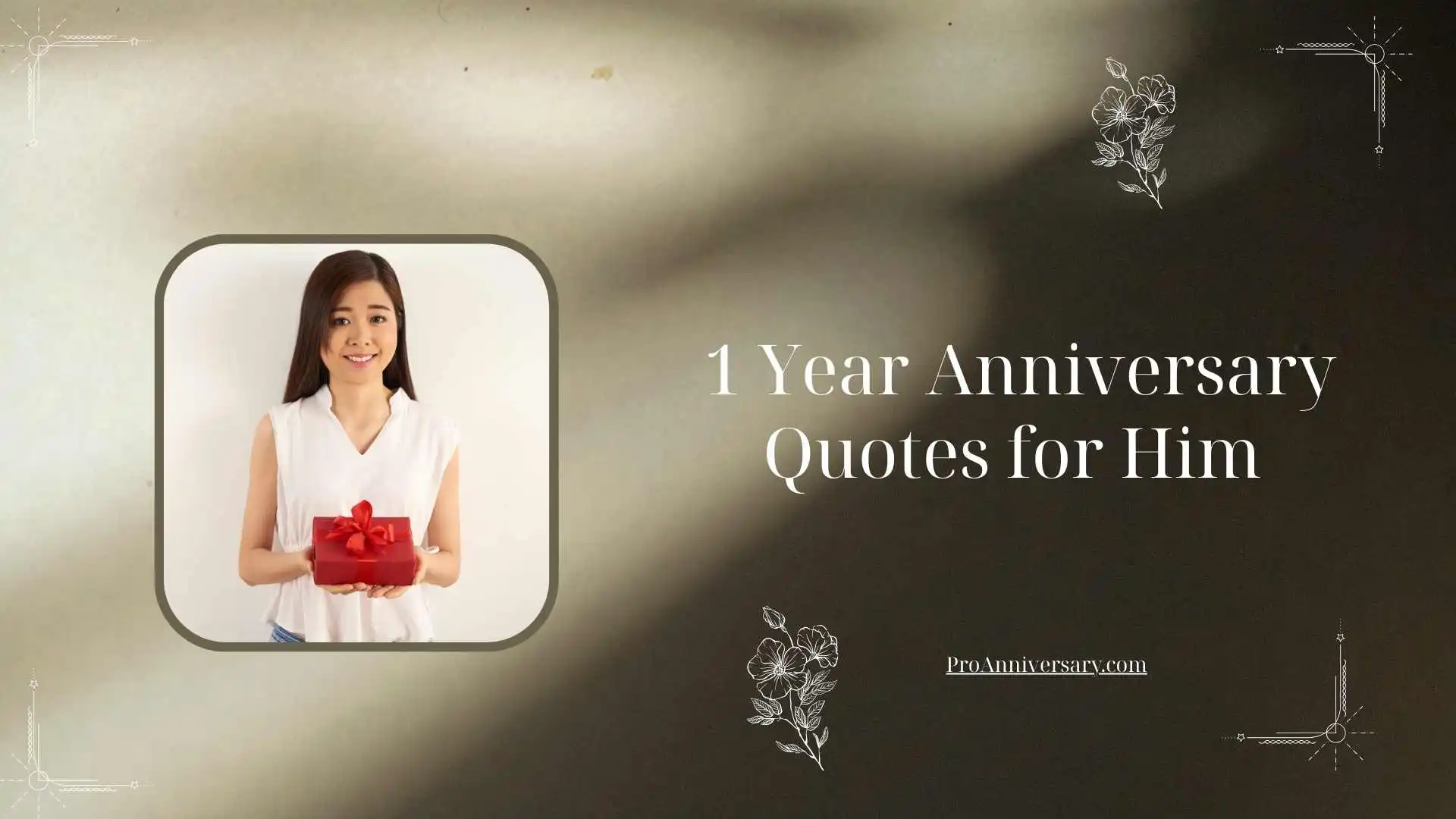 1 Year Anniversary Quotes